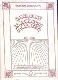 CALENDARE SI ALMANAHURI ROMANESTI 1731-1918. DICTIONAR BIBLIOGRAFIC-GEORGETA RADUICA, NICOLIN RADUICA-268365