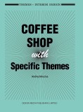 Coffee Shops with Specific Themes | Andrej Mercina