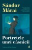 Portretele Unei Casnicii, Sandor Marai - Editura Curtea Veche