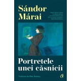 Portretele Unei Casnicii, Sandor Marai - Editura Curtea Veche