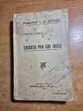 educatia prin sine insusi - din anul 1916