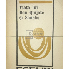 Miguel de Unamuno - Viața lui Don Quijote și Sancho (editia 1973)