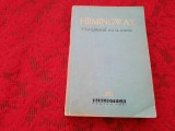 ERNEST HEMINGWAY - CASTIGATORUL NU IA NIMIC RF7/1