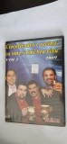 Ciocoflender e vecinu' ca vine și &icirc;mi bea vinu' - Vol. 2&rdquo;, DVD SIGILAT lansat &icirc;n anul 2009 de cunoscuta casă de discuri Spiros Galați.