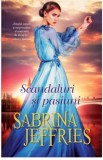 Scandaluri și pasiuni - Paperback brosat - Sabrina Jeffries - Litera, 2020