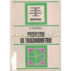 Probleme De Trigonometrie - Fanica Turtoiu