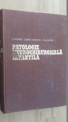 Patologie neurochirurgicala infantila- C.Arseni, Lenke Horvath, A.V.Ciurea foto