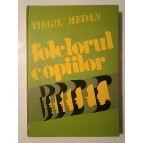 Virgil Medan - Folclorul copiilor (1980)