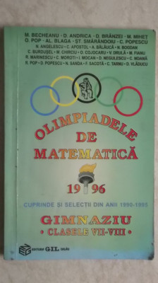 M. Becheanu, s.a. - Olimpiadele de matematica, 1996, gimnaziu, clasele VII-VIII foto