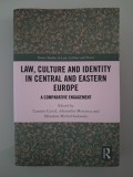 Law, Culture and Identity in Central and Eastern Europe: A Comparative Engagement (Nomos Studies in Law, Culture and Power)