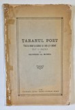TARANUL POET , PIESA IN VERSURI CU CANTECE IN 4 ACTE si 4 TABLOURI , text si muzica de ALEXANDRU AL. MUSTEA , 1926