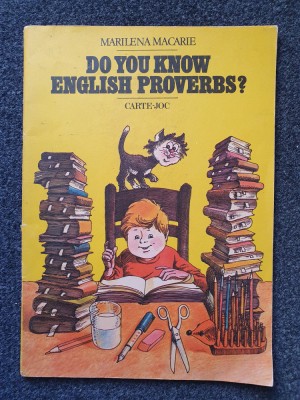 DO YOU KNOW ENGLISH PROVERBS? - Marilena Macarie foto