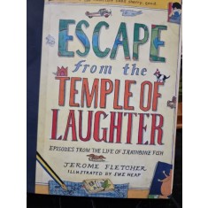 Escape from the temple of Laughter - Jerome Fletcher