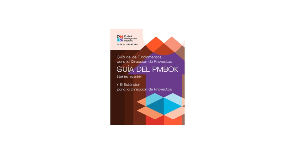 A Guide to the Project Management Body of Knowledge (Pmbok(r) Guide ...
