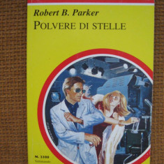 Robert B. Parker - Polvere di stelle (in limba italiana)