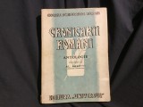 Carte Cronicari Romani antologie de Al. Rosetti anul 1942 / 364 pagini !
