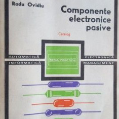 Componente electronice pasive- Radu Ovidiu