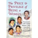 The Price and Privilege of Being a Woman