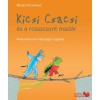 Kicsi Csacsi &eacute;s a rosszcsont mad&aacute;r - Rindert Kromhout