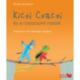 Kicsi Csacsi &eacute;s a rosszcsont mad&aacute;r - Rindert Kromhout