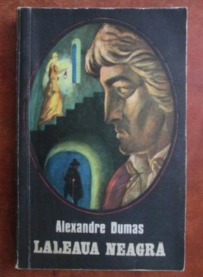 Alexandre Dumas - Laleaua neagra foto