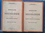 Introducere &icirc;n Sociologie - VOL. 1 si 2 - 1944