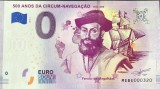 !!! 0 EURO SOUVENIR - PORTUGALIA - MAGELAN , 500 DE ANI DE LA OCOLUL PAMANTULUI - 2019.1 - UNC // NU TRIMIT PRIN CURIER