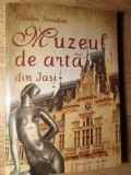 Ghid Muzeul de Arta Iasi - Claudiu Paradais, Sedcom Libris 2010, 142 pagini, Arta Romana