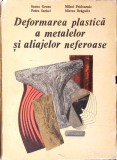 DEFORMAREA PLASTICA A METALELOR SI ALIAJELOR NEFEROASE-I. GROZA, P. SECHEL, M. PRIDVORNIC, M. DRAGULIN-270923