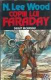 Copiii lui Faraday - N. Lee Wood