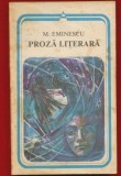 Eminescu "PROZA LITERARA" Editura Minerva, 1981