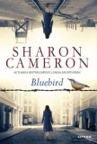 Bluebird - Sharon Cameron - Litera