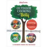 Betty Crocker Outdoor Cooking with Betty