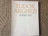 Tudor arghezi poeme noi carte poezii poezie editura pentru literatura 1963 RPR, Alta editura