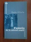 Femeia de la miezul noptii - Radu Albala