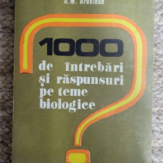 1000 DE INTREBARI SI RASPUNSURI PE TEME BIOLOGICE-GH. GH. CREP, A. M. ARDELEAN