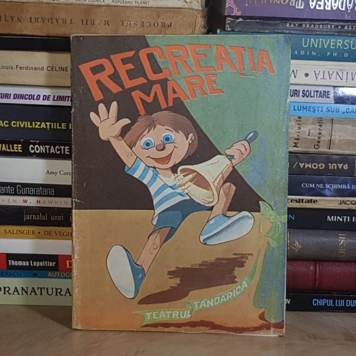 RECREATIA MARE _ SUPLIMENT TEATRUL TANDARICA , ANII &#039;80 *