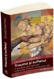 Trauma si sufletul | Donald Kalsched, Herald