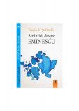 Amintiri despre Eminescu - Paperback brosat - Teodor V. Ștefanelli - Cununi de Stele