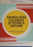 TEHNOLOGIA CULINARA SI TEHNICA SERVIRII, MANUAL PENTRU CLASA A XII-A-A. CHIRVASUTA, V. GRIGORIU-267093