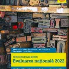 Limba si literatura romana pentru evaluarea nationala - Clasa 8 - Florin Ionita, Florentina Leucutia, Marilena Lascar, Liliana Paicu, Iulia Stinga