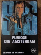 FURIOSII DIN AMSTERDAM - GERARD DE VILLIERS foto