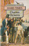 CHARLES DICKENS - HARD TIMES ( IN ENGLEZA )