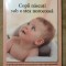 Copii născuți sub o stea norocoasă - Eileen Gallo, Jon Gallo