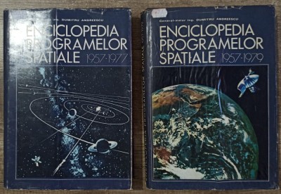 Enciclopedia programelor spatiale - Dumitru Andreescu// ambele volume foto