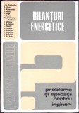 BILANTURI ENERGETICE PROBLEME SI APLICATII PENTRU INGINERI-I.GH. CARABOGDAN SI COLAB.-348405