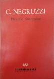 Pacatele tineretelor - C. Negruzzi - Roman - Carte Beletristica
