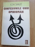 Confesiunile unui opioman &ndash; Ion Simut - Editura Cogito, 1996