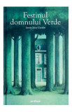 Festinul domnului Verde - Javier Saez Castan