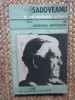 SADOVEANU. DIVANUL INTELEPTULUI CU LUMEA-MONICA SPIRIDON